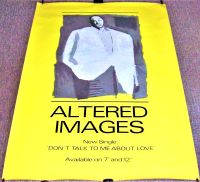 ALTERED IMAGES UK REC COM PROMO POSTER 'DON'T TALK TO ME ABOUT LOVE' SINGLE 1983