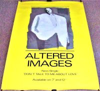 ALTERED IMAGES UK REC COM PROMO POSTER 'DON'T TALK TO ME ABOUT LOVE' SINGLE 1983