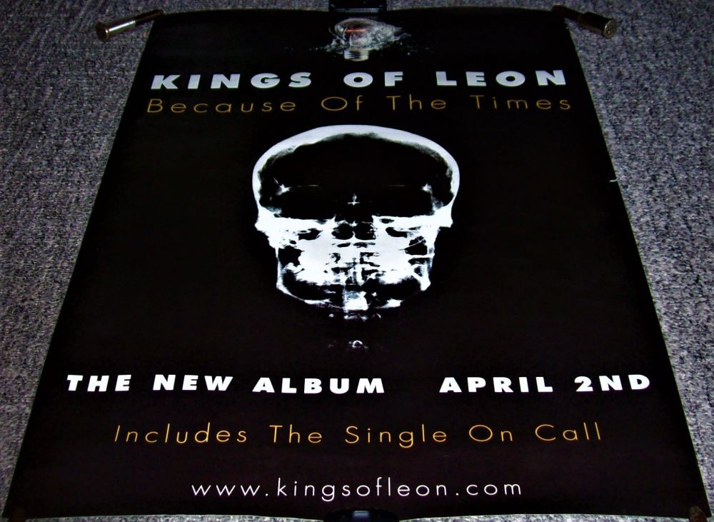 KINGS OF LEON U.K. RECORD COMPANY PROMO POSTER 'BECAUSE OF THE TIMES' ALBUM