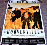THE CHRISTIANS U.K. RECORD COMPANY PROMO & TOUR POSTER 'HOOVERVILLE' SINGLE 1987
