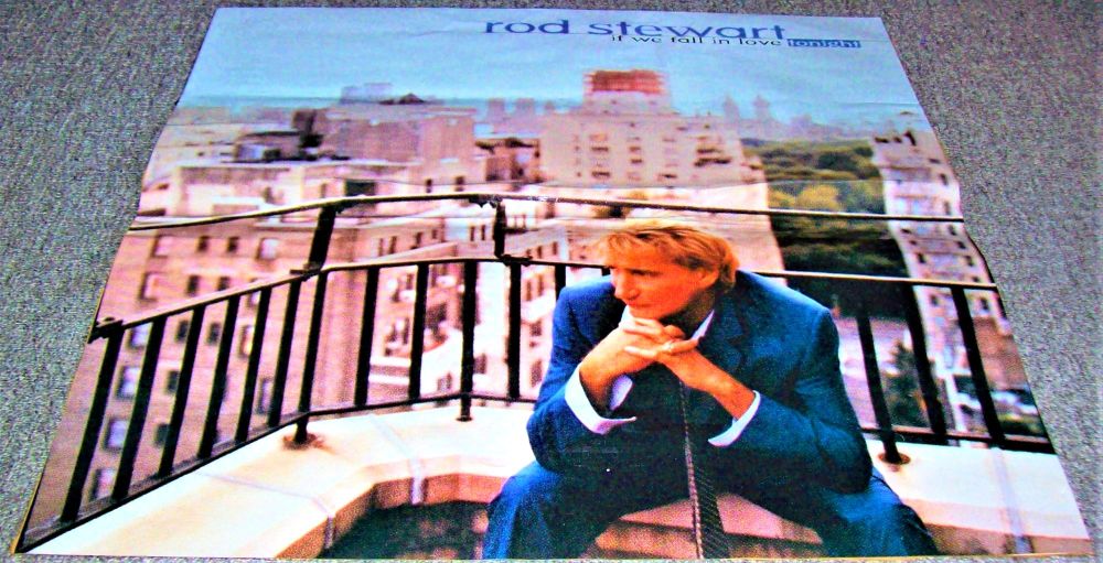 ROD STEWART RARE UK PROMO PLASTIC POSTER 'IF WE FALL IN LOVE TONIGHT' ALBUM