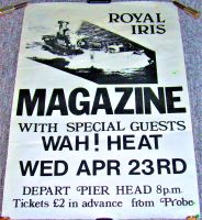 MAGAZINE WAH! CONCERT POSTER WED 23rd APRIL 1980 ROYAL IRIS FERRY RIVER MERSEY
