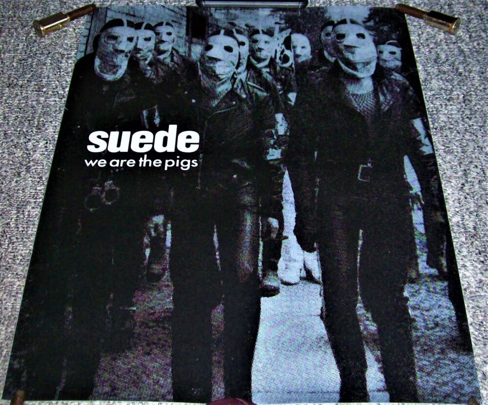 SUEDE STUNNING U.K. RECORD COMPANY PROMO POSTER 'WE ARE THE PIGS' SINGLE 19