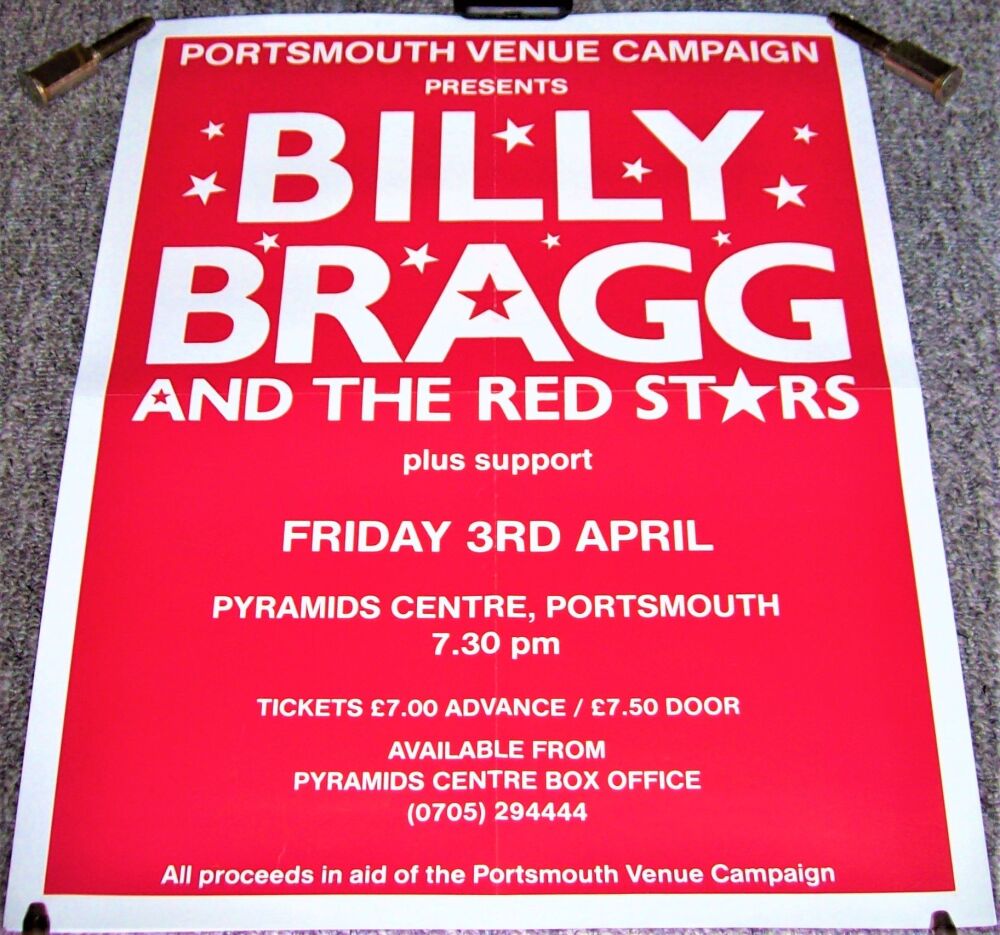 BILLY BRAGG CONCERT POSTER FRIDAY 3rd APRIL 1992 PYRAMIDS CENTRE PORTSMOUTH