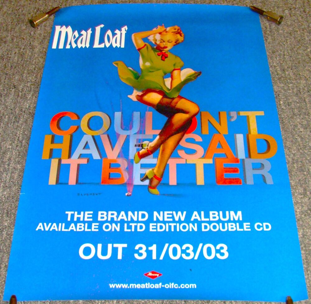 MEATLOAF U.K. REC COM PROMO POSTER 'COULDN'T HAVE SAID IT BETTER' ALBUM 200