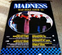 MADNESS REALLY FABULOUS RARE U.K. CONCERTS POSTER FOR THE 'MAD DOGS TOUR' 1995