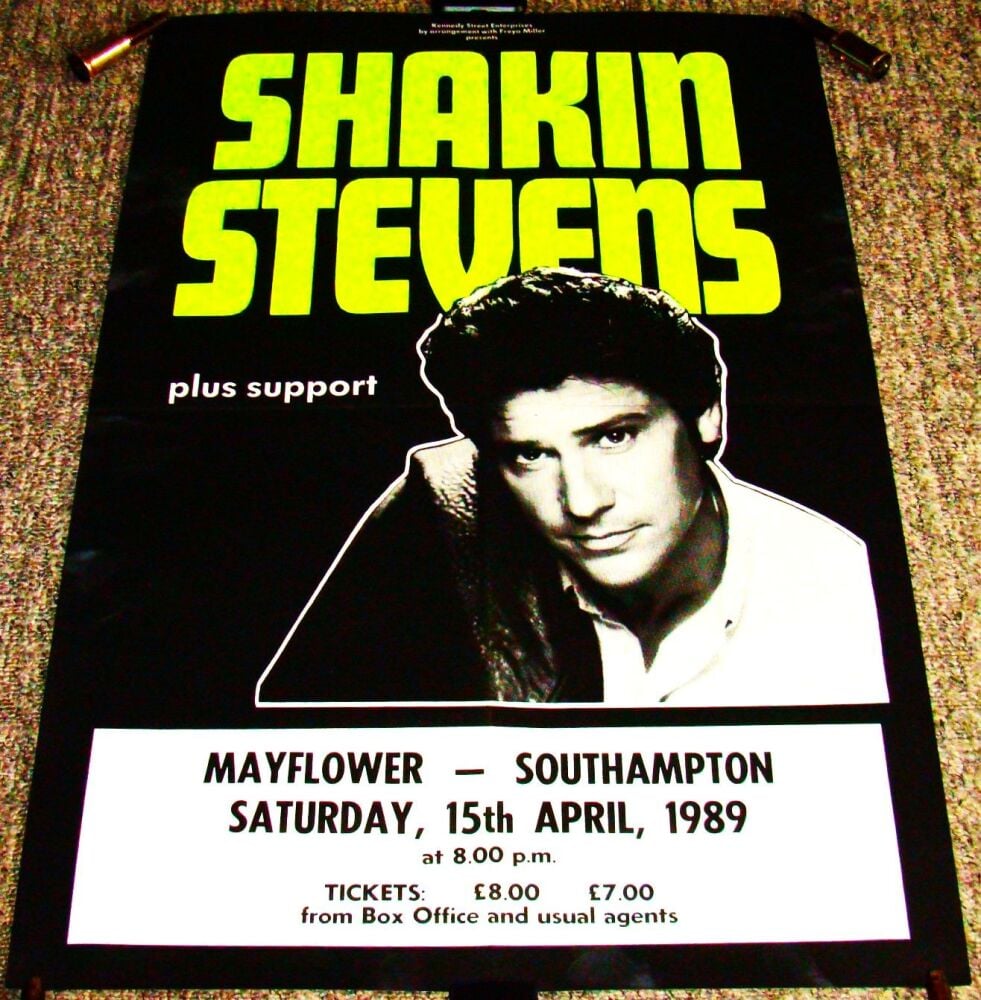 SHAKIN' STEVENS CONCERT POSTER SATURDAY 15th APRIL 1989 MAYFLOWER SOUTHAMPT