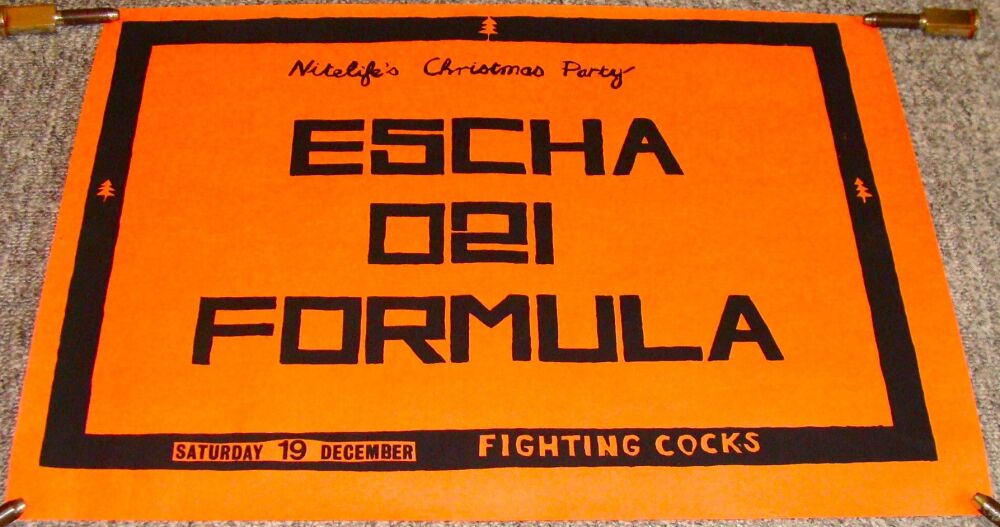 ESCHA 021 FORMULA CONCERT PARTY SATURDAY 19th DECEMBER 1981 FIGHTING COCKS 