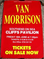 VAN MORRISON CONCERT POSTER FRI 18th JUNE 1993 CLIFFS PAVILION SOUTHEND ON SEA