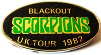 SCORPIONS REALLY GORGEOUS RARE 'BLACKOUT' U.K. TOUR SMALL SOLID METAL BADGE 1982