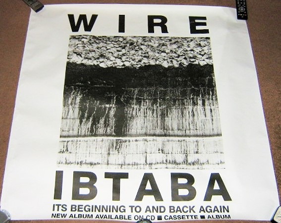 WIRE U.K. RECORD COMPANY PROMO POSTER âITâS BEGINNING TO AND BACK AGAINâ ALBUM 1989.jpg