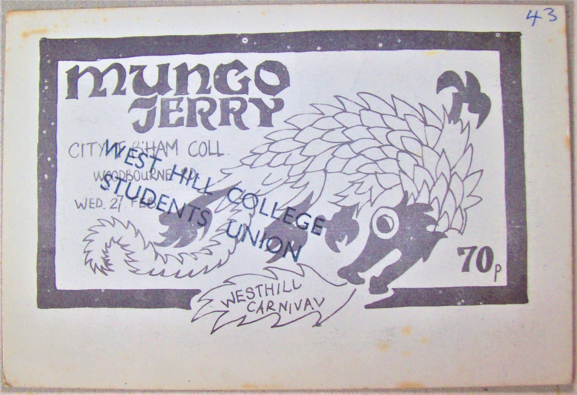 MUNGO JERRY CONCERT TICKET WEDNESDAY 27th FEBRUARY 1974 WEST HILL COLLEGE BIRMINGHAM.JPG