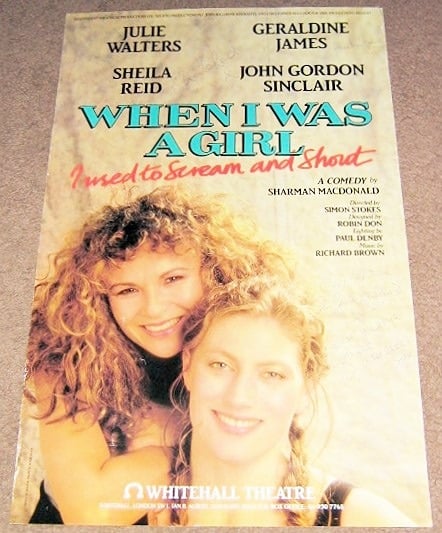 WHEN I WAS A GIRL JULIE WALTERS GERALDINE JAMES AUTOGRAPHED PROMO POSTER WHITEHALL THEATRE LONDON 1986.jpg