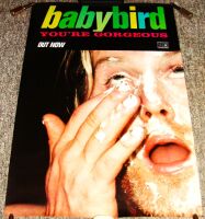 BABYBIRD SUPERB U.K. RECORD COMPANY PROMO POSTER 'YOU'RE GORGEOUS' SINGLE 1996