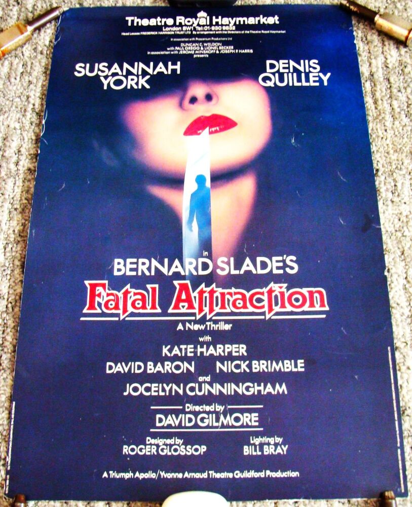 FATAL ATTRACTION SUSANNAH YORK FABULOUS POSTER FOR THEATRE ROYAL HAYMARKET 