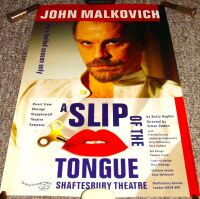 A SLIP OF THE TONGUE JOHN MALKOVICH SUPERB POSTER SHAFTSBURY THEATRE LONDON 1992