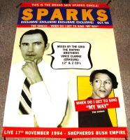 SPARKS RARE UK PROMO POSTER 'WHEN DO I GET TO SING MY WAY' SINGLE & CONCERT 1994