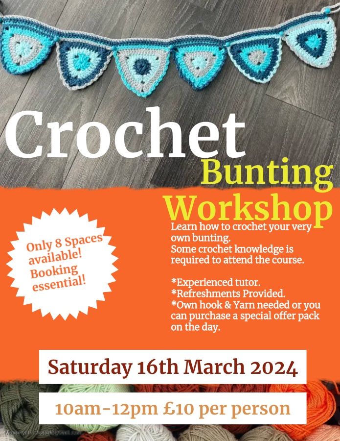 Crochet Bunting Workshop. Saturday 16th March 2024. 10am-12pm