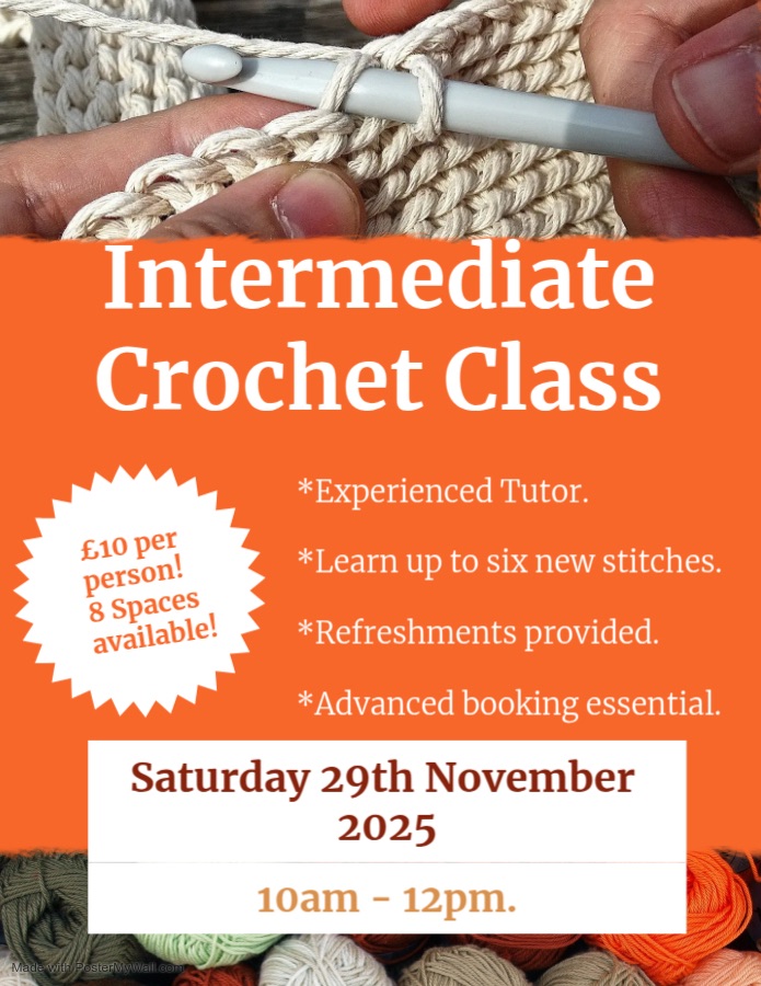 Intermediate Crochet Class. Saturday 29th November 2025 10am-12pm