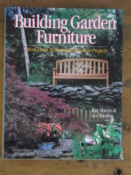 Building Garden furniture by Ray Martin & Lee Rankin