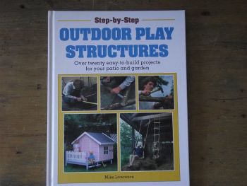 Outdoor Play Structures by Mark Lawrence