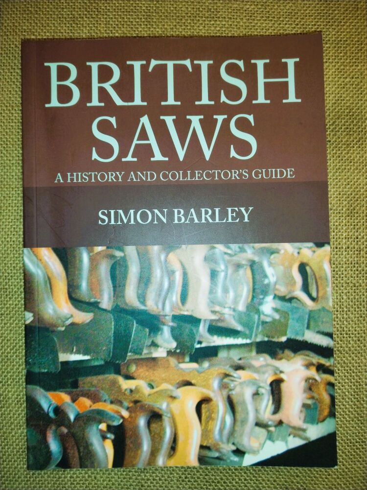 Tools - British Saws by Simon Barley