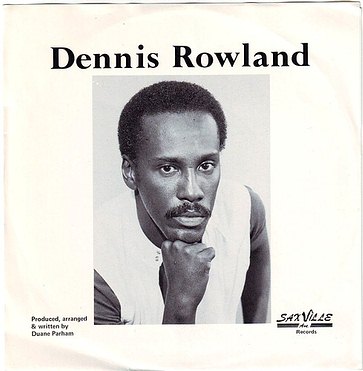 DENNIS ROWLAND - I WAS JUST A LONELY MAN - SAXVILLE AVE