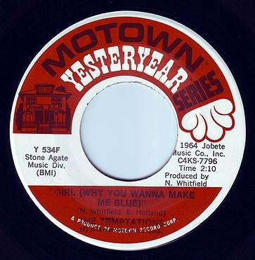 TEMPTATIONS - GIRL (WHY YOU WANNA MAKE ME BLUE) - MOTOWN YY