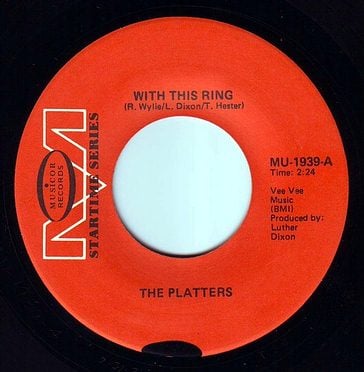 PLATTERS - WITH THIS RING - MUSICOR STARTIME