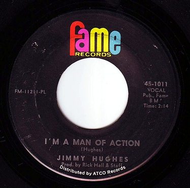 JIMMY HUGHES - I'M A MAN OF ACTION - FAME