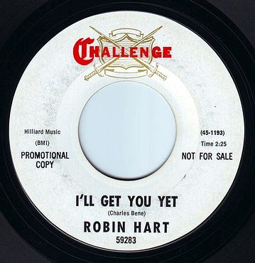 ROBIN HART - I'LL GET YOU YET - CHALLENGE DEMO