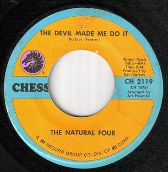 NATURAL FOUR - THE DEVIL MADE ME DO IT - CHESS