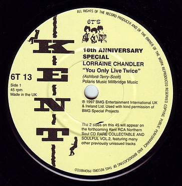 LORRAINE CHANDLER - YOU ONLY LIVE TWICE - KENT