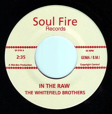 WHITEFIELD BROTHERS - IN THE RAW - SOUL FIRE