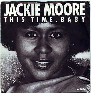 JACKIE MOORE - THIS TIME BABY - CBS
