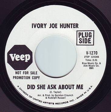 IVORY JOE HUNTER - DID SHE ASK ABOUT ME - VEEP DEMO