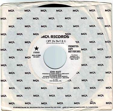 JOHN HIATT - I SPY (For The F.B.I.) - MCA DEMO