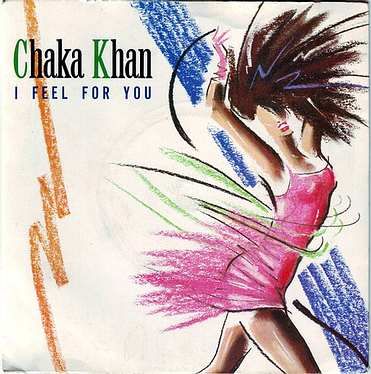CHAKA KHAN - I FEEL FOR YOU - WB