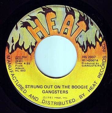 GANGSTERS - STRUNG OUT ON THE BOOGIE - HEAT