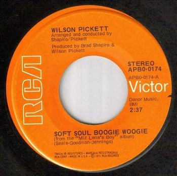 WILSON PICKETT - SOFT SOUL BOOGIE WOOGIE - RCA