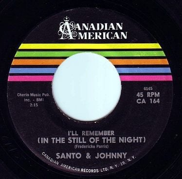 SANTO & JOHNNY - IN THE STILL OF THE NIGHT - CANADIAN AMERICAN