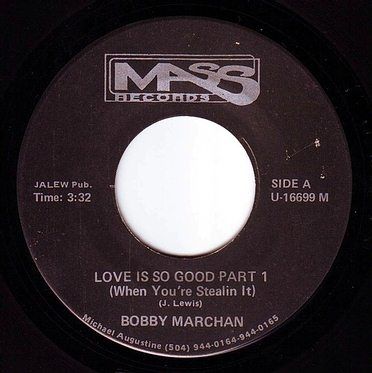 BOBBY MARCHAN - LOVE IS SO GOOD - MASS