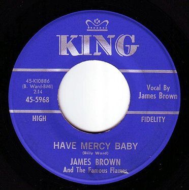 JAMES BROWN - HAVE MERCY BABY - KING