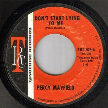 PERCY MAYFIELD - DON'T START LYING TO ME - TRC