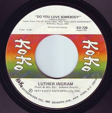 LUTHER INGRAM - DO YOU LOVE SOMEBODY - KOKO