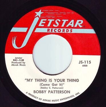 BOBBY PATTERSON - MY THING IS YOUR THING - JETSTAR