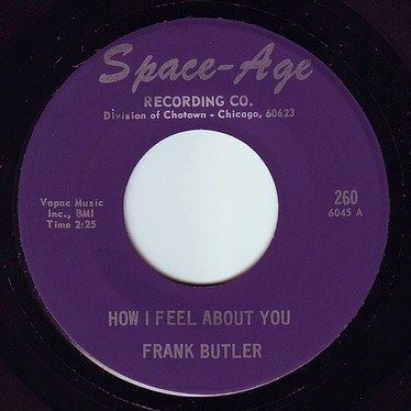 FRANK BUTLER - HOW I FEEL ABOUT YOU - SPACE AGE