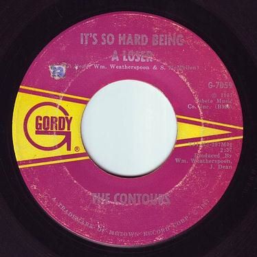 CONTOURS - IT'S SO HARD BEING A LOSER - GORDY