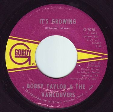 BOBBY TAYLOR & THE VANCOUVERS - IT'S GROWING - GORDY