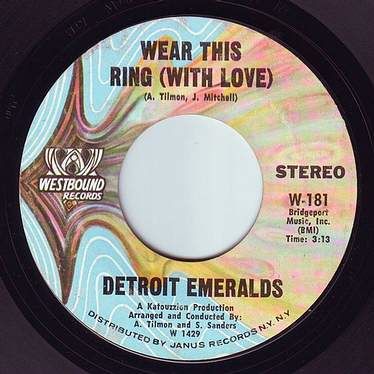 DETROIT EMERALDS - WEAR THIS RING (WITH LOVE) - WESTBOUND
